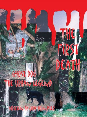cover image of The First Death, Ghost Dog- The Urban Legend